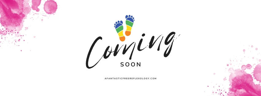 A Fantastic Free Reflexology Coming Soon
